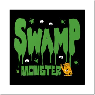 Swamp monster! Posters and Art